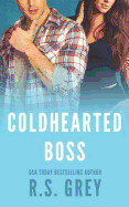 Coldhearted Boss