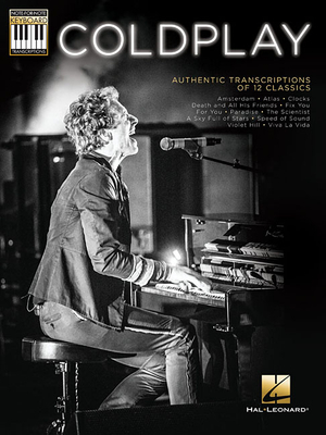 Coldplay: Note-For-Note Keyboard Transcriptions - Coldplay