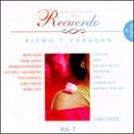 Coleccion del Recuerdo, Vol. 7: Ritmo Y Corazon