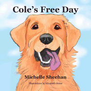 Cole's Free Day - Sheehan, Michelle