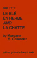 Colette: Le Ble En Herbe and La Chatte