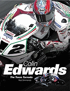 Colin Edwards: The Texas Tornado