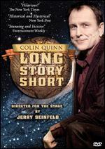 Colin Quinn: Long Story Short