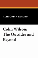 Colin Wilson: The Outsider and Beyond