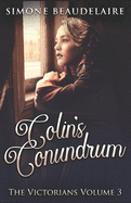 Colin's Conundrum: A Steamy 19th Century Romance