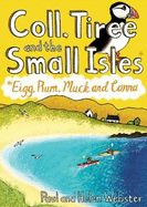 Coll Tiree and The Small Isles: Eigg, Rum, Muck and Canna