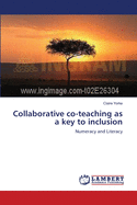 Collaborative Co-Teaching as a Key to Inclusion