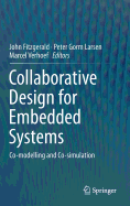 Collaborative Design for Embedded Systems: Co-Modelling and Co-Simulation