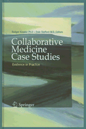 Collaborative Medicine Case Studies: Evidence in Practice