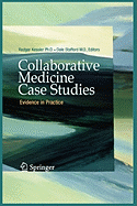 Collaborative Medicine Case Studies: Evidence in Practice
