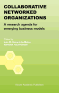 Collaborative Networked Organizations: A Research Agenda for Emerging Business Models
