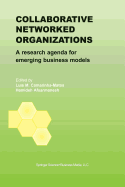 Collaborative Networked Organizations: A Research Agenda for Emerging Business Models