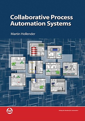 Collaborative Process Automation Systems - Hollender, Martin