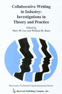 Collaborative Writing in Industry: Investigations in Theory and Practice
