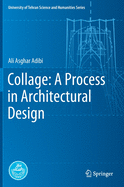 Collage: A Process in Architectural Design