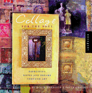 Collage for the Soul: Expressing Hopes and Dreams Through Art
