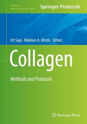 Collagen: Methods and Protocols - Sagi, Irit (Editor), and Afratis, Nikolaos A (Editor)
