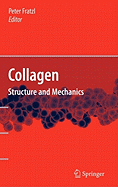 Collagen: Structure and Mechanics