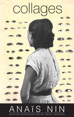 Collages - Nin, Ana�s
