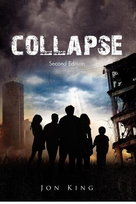 Collapse: 2nd Edition - King, Jon