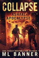 Collapse: An Apocalyptic Thriller