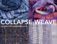 Collapse Weave - Field, Anne