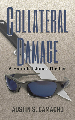 Collateral Damage - Camacho, Austin S
