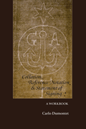 Collation, Reference Notation, & Statement of Signing: A Workbook