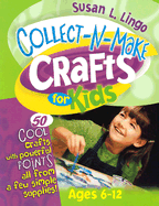 Collect-N-Make Crafts for Kids