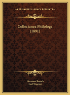 Collectanea Philologa (1891)