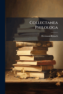 Collectanea Philologa