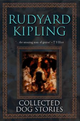 Collected Dog Stories - Kipling, Rudyard
