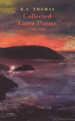 Collected Later Poems: 1988-2000 - Thomas, R S