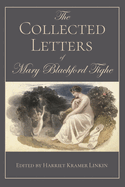 Collected Letters of Mary Blachford Tighe