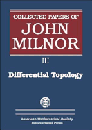 Collected Papers of John Milnor. Volume III, Differential Topology