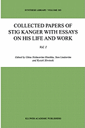 Collected Papers of Stig Kanger with Essays on His Life and Work