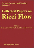 Collected Papers on Ricci Flow - Cao, H.D. (Editor), and Chu, S.C. (Editor), and Yau, S.T. (Editor)