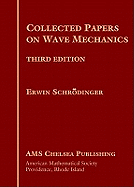 Collected papers on wave mechanics