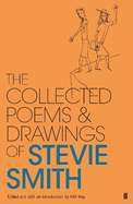 Collected Poems and Drawings of Stevie Smith