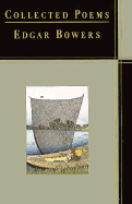 Collected Poems - Bowers, Edgar