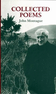 Collected Poems - Montague, John