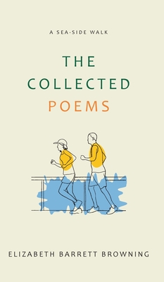 Collected Pomes - Browning, Elizabeth Barrett