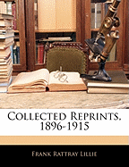 Collected Reprints, 1896-1915