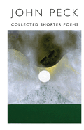 Collected Shorter Poems
