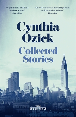 Collected Stories - Ozick, Cynthia