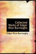 Collected Works of Edgar Rice Burroughs