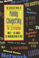 Collected Works of Paddy Chayefsky: The Screenplays