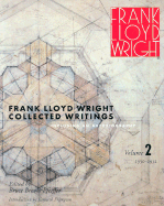 Collected Writings of Frank Lloyd Wright: 1931-32, Including the Autobiography