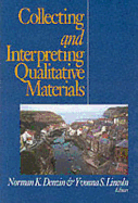 Collecting and Interpreting Qualitative Materials