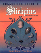 Collecting Antique Stickpins: Identification and Value Guide